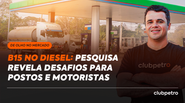B15 no diesel: Pesquisa revela desafios para postos e motoristas